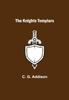 Книга The Knights Templars by C. G. Addison - Paperback