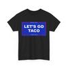 Футболка "Пойдем за тако", Футболка Let's Go Taco для женщин и мужчин, Мужские и женские футболки, Топ