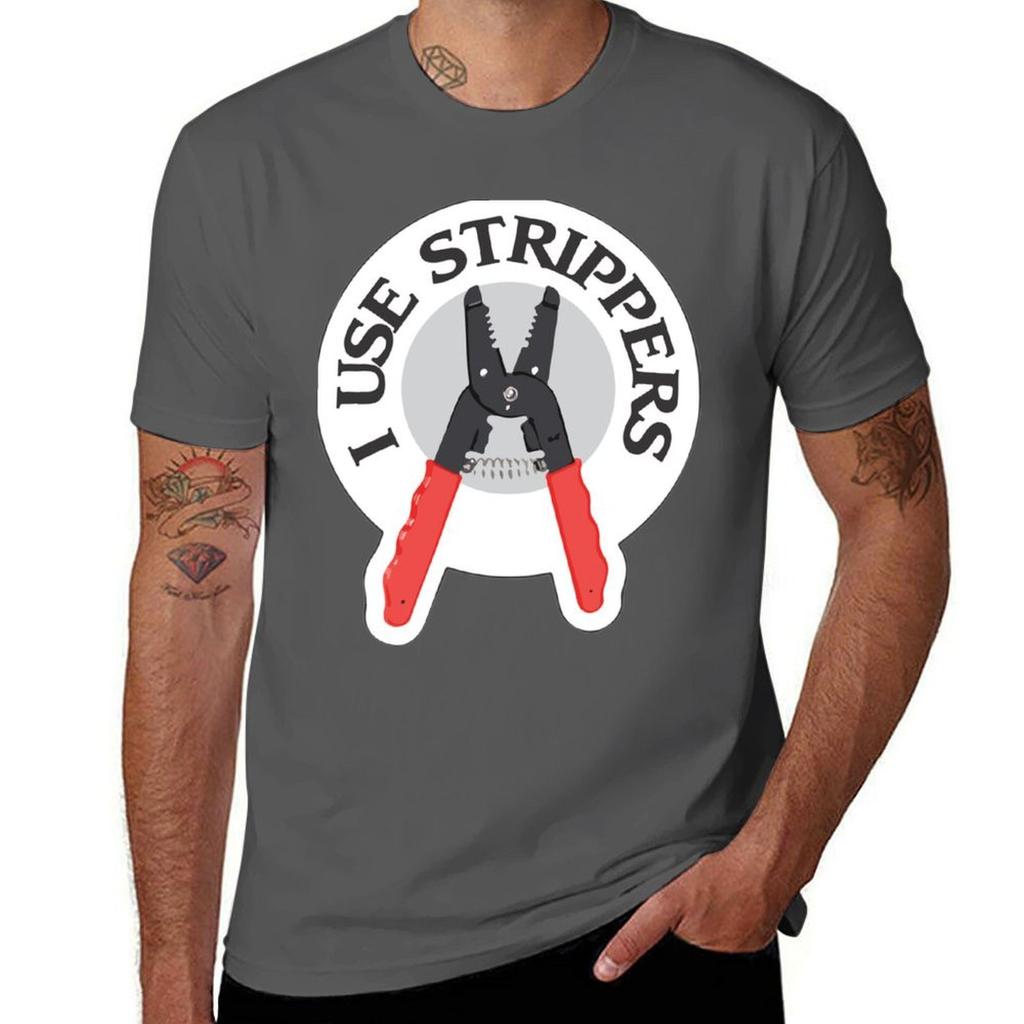 I use strippers TShirt Casual Street Style Short Sleeve Tee