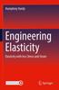Книга Engineering Elasticity : Elasticity with Less Stress and Strain