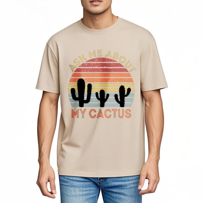 Summer top Relaxed Fit For men Oneck tshirt Daily Wear Ask Me About My Cactus Sunset Cacti Design Everyday For her Tshirt