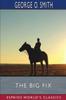 Книга The Big Fix (Esprios Classics)