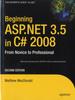 The Beginning ASP.NET 3.5 In C# 2008 : From Novice To Professional Book