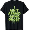 Ghostbusters I Ain't Afraid Of No Ghost Slime Drip T-Shirt T-Shirt