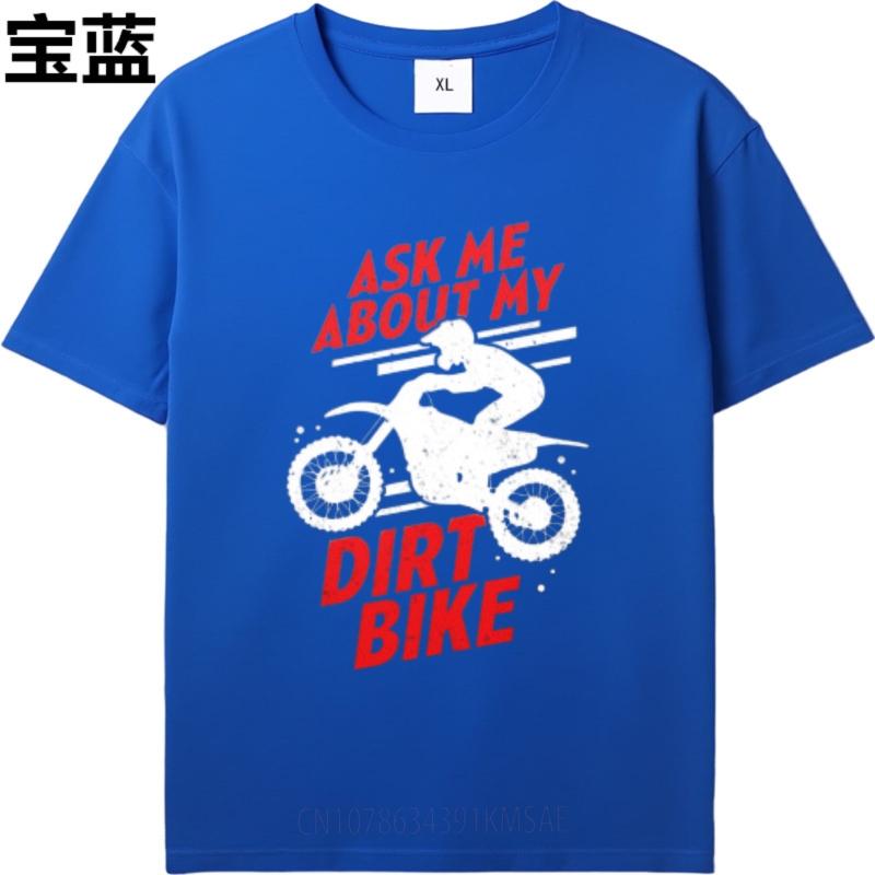 Vintage Tshirt Minimalist Tshirt Adult Teenagers short sleeve tshirt Casual Ask Me About My Dirt Bike Comfort For Unisex Tshirt