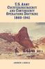 The United States Army Counterinsurgency and Contingency Operations Doctrine, 1860-1941 Book