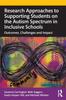 Книга Research Approaches To Supporting Students On the Autism Spectrum In Inclusive Schools : Outcomes, Challenges and Impact