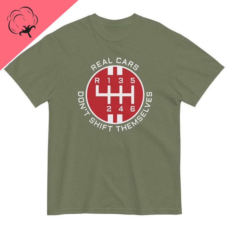 Real Cars Dont Shift Themselves Tee Unisexual Transmission Enthusiast Shirt Car Lover Gift Graphic T Shirts