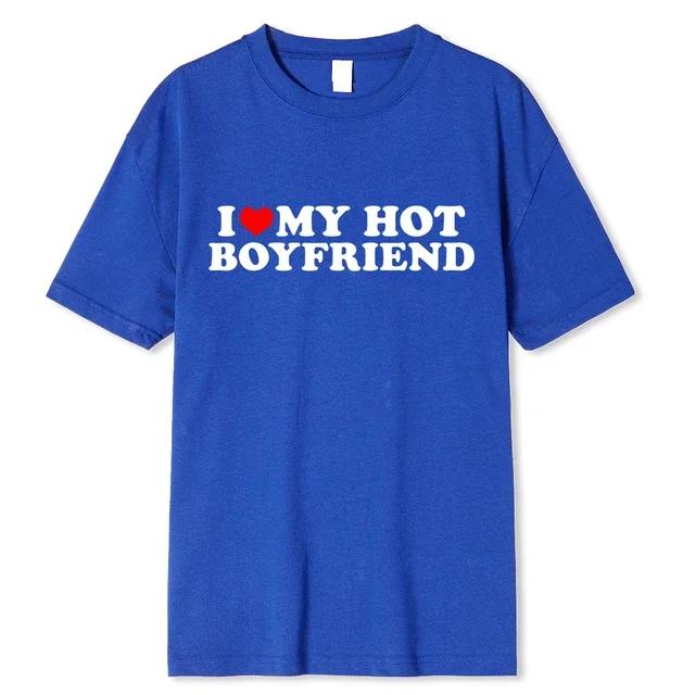 Винтажная забавная футболка с надписью «I Love My Hot Girlfriend Boyfriend» для пар, мужская хлопковая футболка для бойфрендов, повседневная спортивная уличная одежда