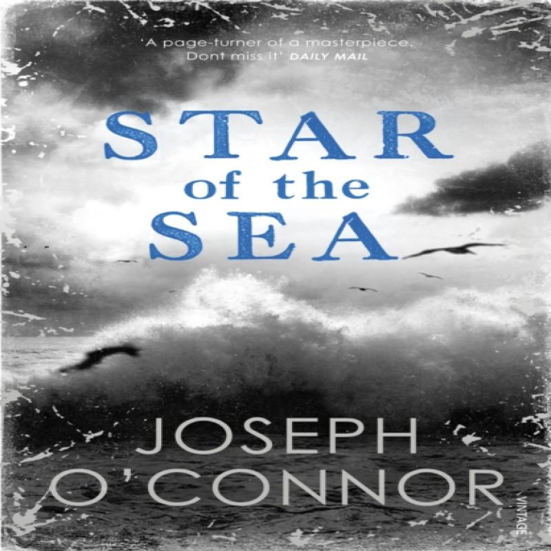 Star of the Sea by Joseph OConnor Paperback Book 9781529112634
