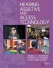 The Hearing Assistive and Access Technology Book