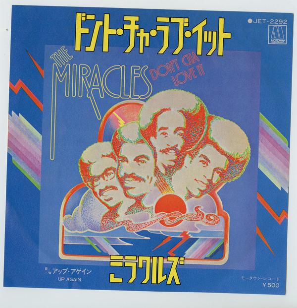 7-дюймовая пластинка MIRACLES - Don't Cha Love It / Up Again JET2292 MOTOWN 1974 Япония Soul/Funk Б/у