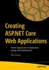 The Creating ASP.NET Core Web Applications : Proven Approaches To Application Design and Development Book
