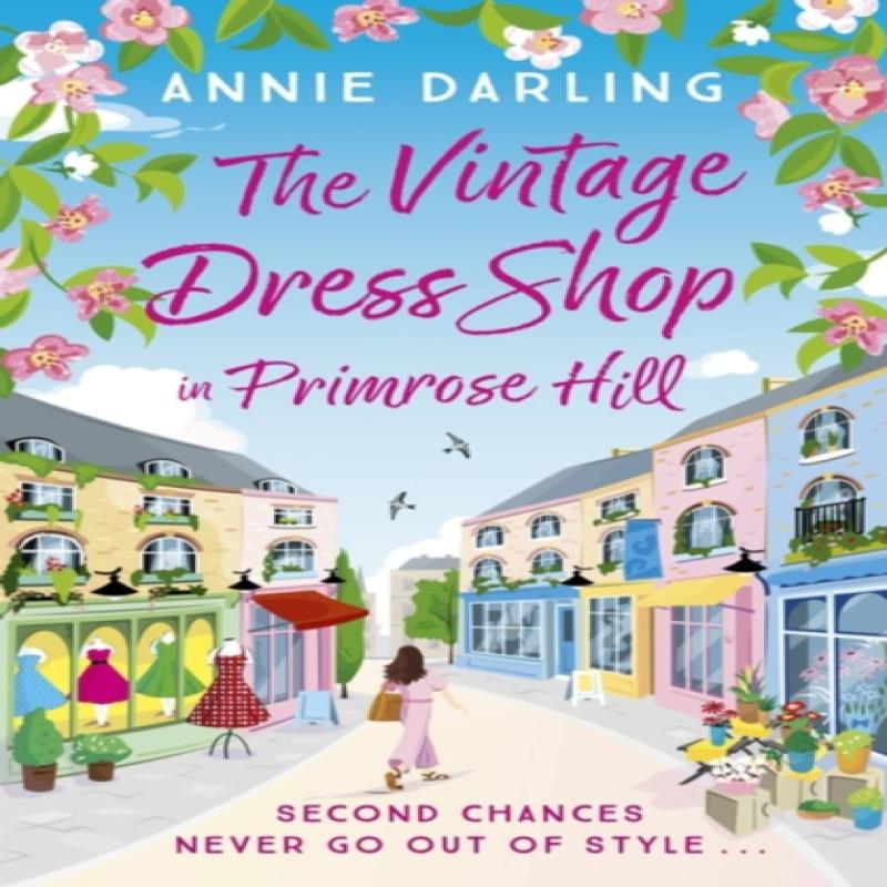 The Vintage Dress Shop in Primrose Hill by Annie Darling Paperback Book 9781399715324