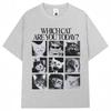 Which Cat Are You Today Unisex Women Vintage Fashion Tshirt Funny Cat Meme Graphic T Shirt Loose Casual Print Streetwear Unisex