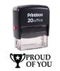 Printtoo PROUD OF YOU Self Inking Rubber Stamp Office Stationary Custom