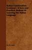 Книга Italian Conversation-Grammar - A New And Practical Method Of Learning The Italian Language