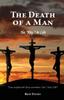 The The Death of a Man : The Key To Life Book