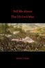 Книга Tell Me About The US Civil War