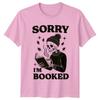 Sorry Im Booked Reading Hobbies Unisexs Unisexs Graphic Tee Skeleton Book Lover