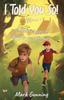 Книга I Told You So! : The Adventures of William and Thomas : 1