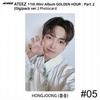 ATEEZ 11th Mini Album Golden Hour Part.2 Digipack Ver Official Photocard KPOP