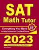 The SAT Math Tutor : Everything You Need To Help Achieve an Excellent Score Book