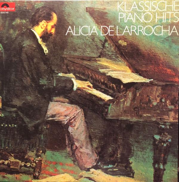 LP Пластинка АЛИСИЯ ДЕ ЛАРРОЧА - Классические фортепианные хиты 2310143 Polydor 1971 Германия Классика Б/У