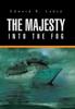 Книга The Majesty Into The Fog by Edward R. Laden - Hardback
