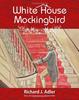 Книга White House Mockingbird