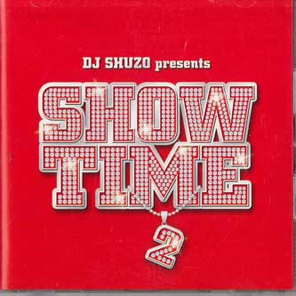 CD DJ SHUZO - Dj Shuzo Presents Show Time 2 SMCDS00002 SAMURAI Япония Танцевальная и Электронная Музыка Б/У
