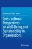 Книга Cross-cultural Perspectives On Well-Being and Sustainability In Organizations