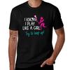 I Know I Play Like A Girl T-Shirt Anime Tshirt T Shirt Men 100% Cotton Luxury Brand T Shirt Man Luxury T-Shirt