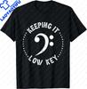Retro Bass Clef Music Keeping It Low Key Musician Humor TShirt  Graphic T Shirts Men Clothing Tops Streetwear Camisetas