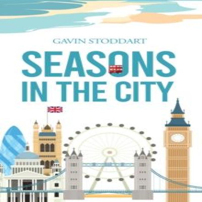 Seasons in the City by Gavin Stoddart Paperback Book 9781035898800