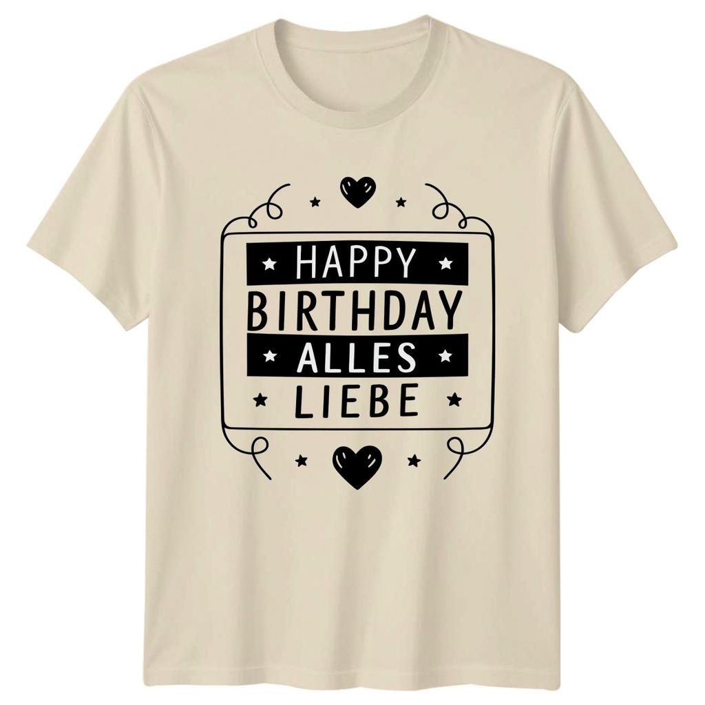 Happy Birthday Alles Liebe T-Shirt German Birthday Birthday Gift For Him And Her