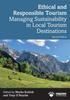 Книга Ethical and Responsible Tourism : Managing Sustainability In Local Tourism Destinations