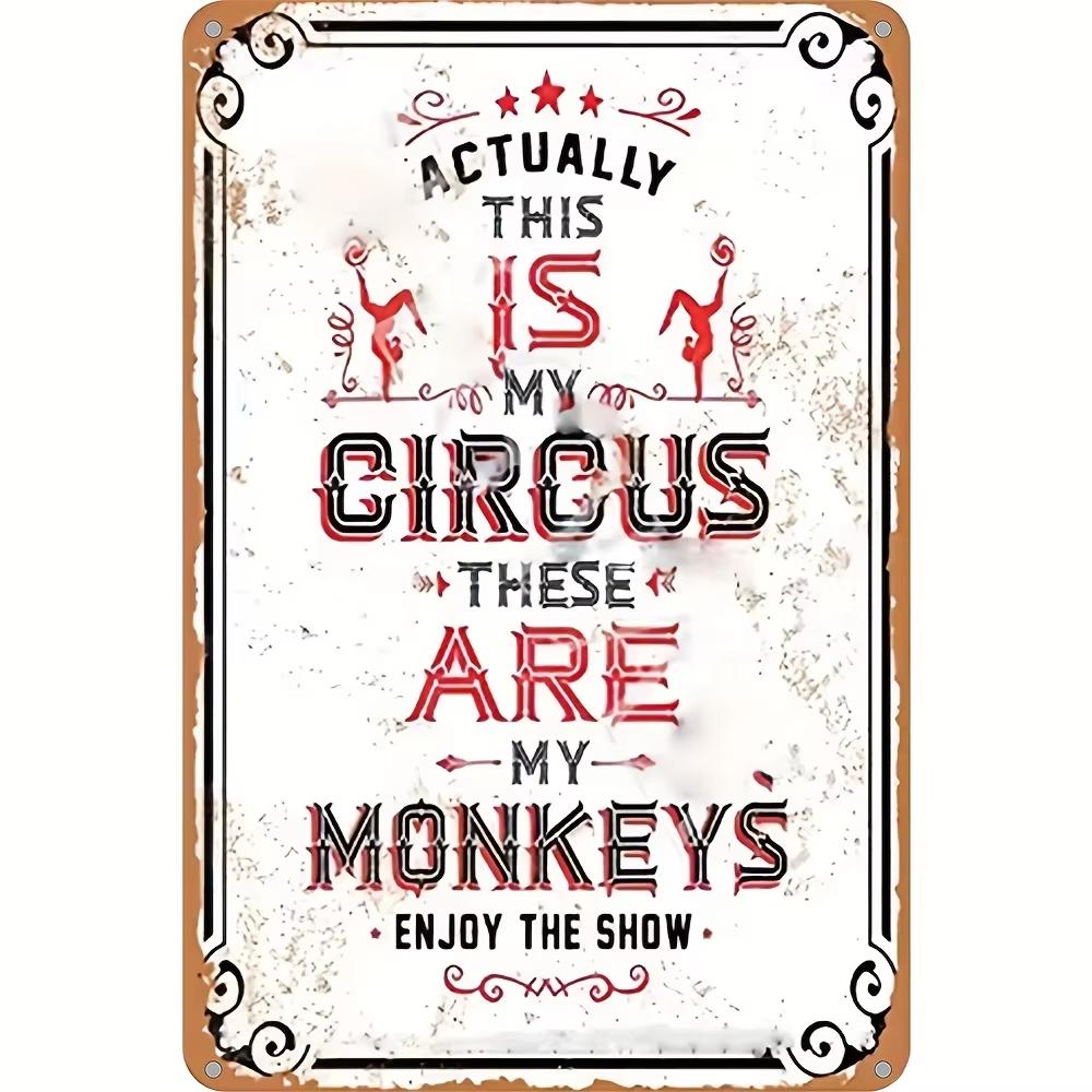 1pc Vintage Metal Aluminum Sign "Actually This Is My Circus" Retro Distressed Plaque Decor Unique Wall/Room/Home/Restaurant