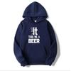 2021 Toss Me a Beer Горячая мода Смешные толстовки Мужские пуловеры с капюшоном Мужская толстовка с капюшоном с принтом