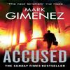Accused by Mark Gimenez Paperback Book 9780751542240