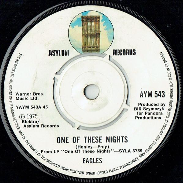 7inch Record EAGLES - One Of These Nights AYM543 Asylum Records 1975 UK Rock Used