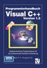 Книга Programmierhandbuch Visual C++ Version 1.5 : Objektorientiertes Programmieren Fur Die Professionelle Software-Entwicklung