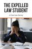 Книга The Expelled Law Student - A Case Law Survey