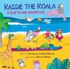 Книга Kassie the Koala : A Surf Island Adventure!