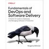 Oreilly Fundamentals of Devops and Software Delivery Paperback UKN3670