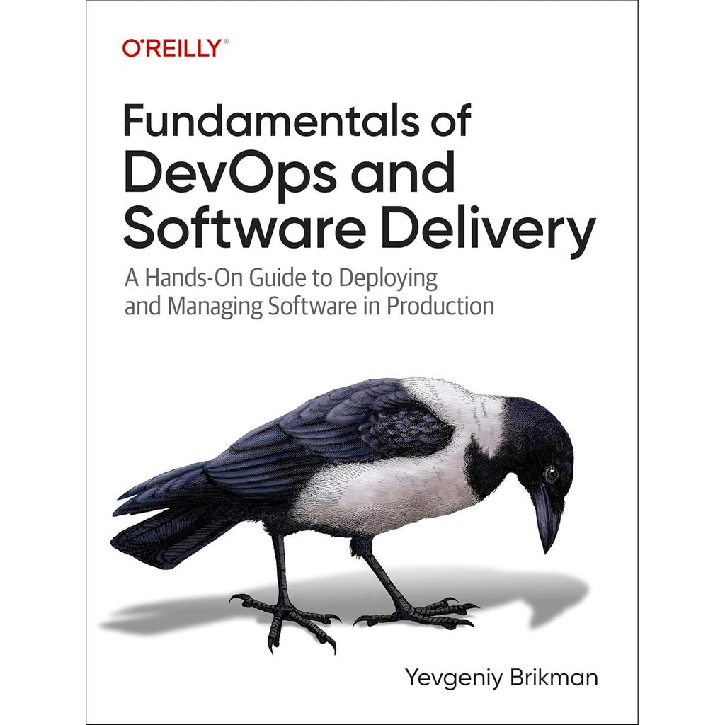 Oreilly Fundamentals of Devops and Software Delivery Paperback UKN3670