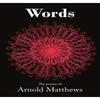 Words by Arnold Matthews Paperback Book 9781035834938