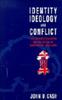 Книга Identity, Ideology and Conflict : The Structuration of Politics In Northern Ireland