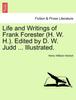 Книга Life and Writings of Frank Forester (H. W. H.). Edited by D. W. Judd ... Illustrated.
