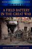 Книга A Field Battery In the Great War